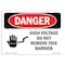 Signmission OSHA Sign, 7" Height, 10" Width, Rigid Plastic, High Voltage Do Not Remove This Barrier, Landscape OS-DS-P-710-L-1342 - alternate 1
